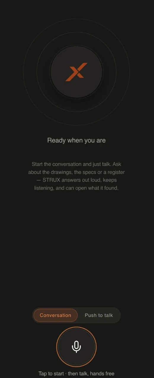 The Struxen voice screen: Conversation or Push to talk, then tap to start and talk, hands free.
